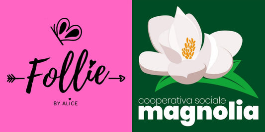 Follie By Alice E Cooperativa Sociale Magnolia: Uniti Per L'Inclusività E La Solidarietà